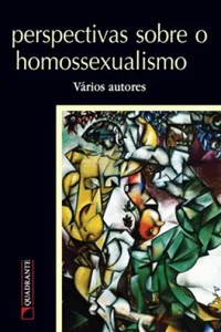 Perspectivas sobre o homossexualismo