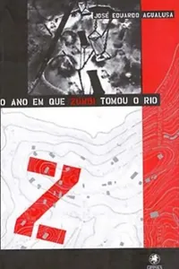 O ano em que Zumbi tomou o Rio
