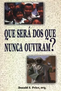 Que será dos que nunca ouviram?