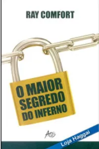 O maior segredo do inferno