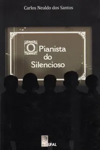 O Pianista do Silencioso