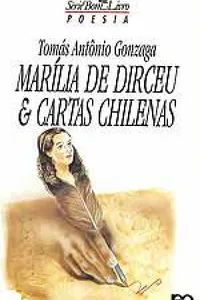 Marília de Dirceu e Cartas Chilenas