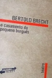 O Casamento do Pequeno Burguês