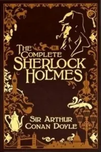 The Complete Sherlock Holmes