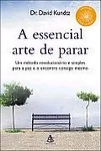A essencial arte de parar