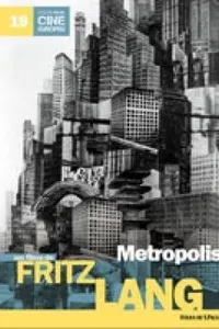 Fritz Lang: Metropolis