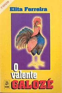 O valente Galozé