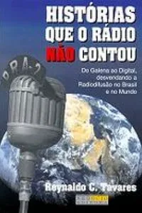 Histórias Que o Radio Não Contou