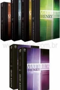 Comentário Bíblico Matthew Henry - Antigo e Novo Testamento