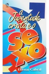 Juventude Cristã e o Sexo