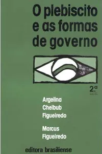 O Plebiscito e as Formas de Governo