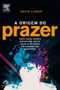 A origem do prazer