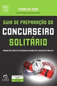 Guia de Preparação para o Concurseiro Solitário