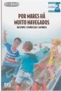 Por mares há muito navegados