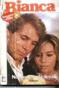 Nos Braços da Ilusão