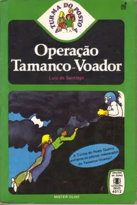 Operação Tamanco-Voador (A Turma do Posto 4 # 12)