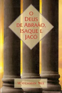 O Deus de Abraão, Isaque e Jacó