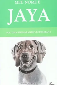 Meu nome é Jaya