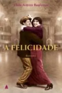 A Felicidade