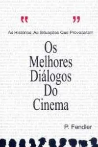 Os melhores diálogos do cinema