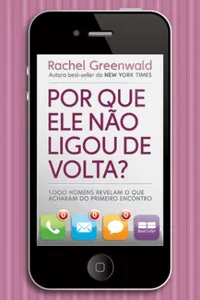 Por que ele não ligou de volta?