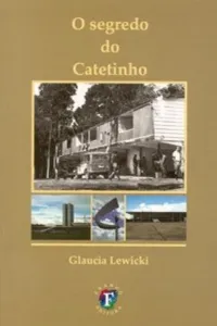 O Segredo do Catetinho
