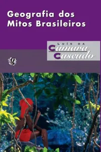 Geografia dos Mitos Brasileiros