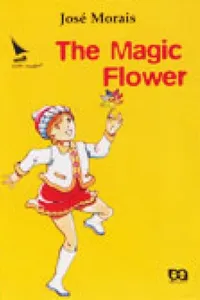 The Magic Flower