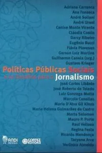 Políticas Públicas Sociais e os Desafios para o Jornalismo