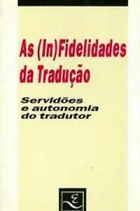 As (in)fidelidades da tradução