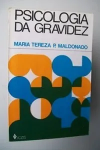 Psicologia da Gravidez: parto e puerpério
