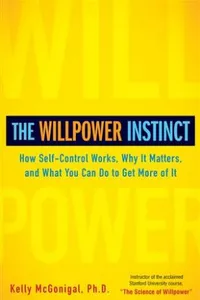 The Willpower Instinct