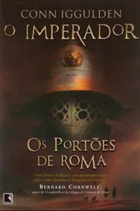 O Imperador: Os portões de Roma