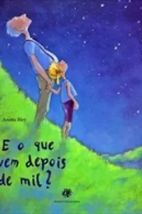E o que veio depois de mil?