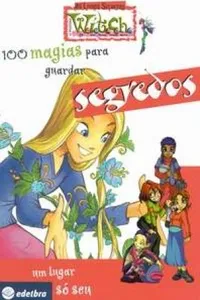 100 magias para guardar segredos