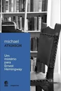 Um mistério para Ernest Hemingway