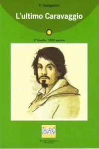 L'ultimo Caravaggio