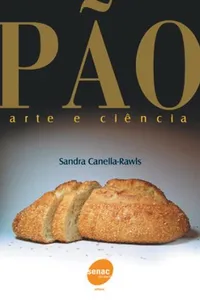 Pão - Arte e ciência