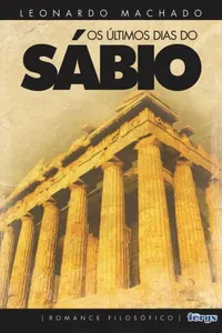 OS ÚLTIMOS DIAS DO SÁBIO