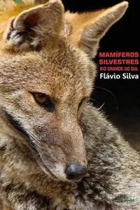 Mamíferos Silvestres - Rio Grande do Sul