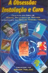 A Obsessão: instalação e cura
