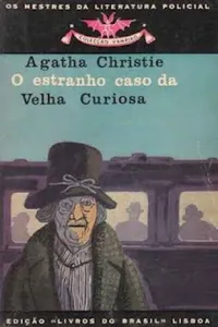 O estranho caso da velha curiosa