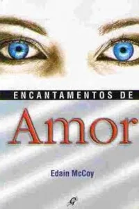 Encantamentos de Amor