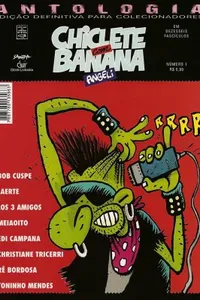 Antologia Chiclete com Banana #1