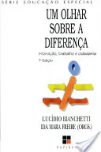 Um olhar sobre a diferença