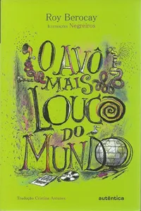 O avô mais louco do mundo