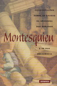 Considerações Sobre as Causas da Grandeza dos Romanos e Sua Decadência