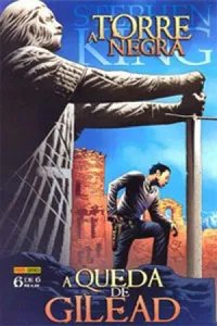 A Torre Negra - A Queda de Gilead