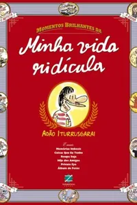 Momentos Brilhantes da Minha Vida Ridícula
