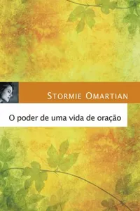 O Poder de Uma Vida de Oração